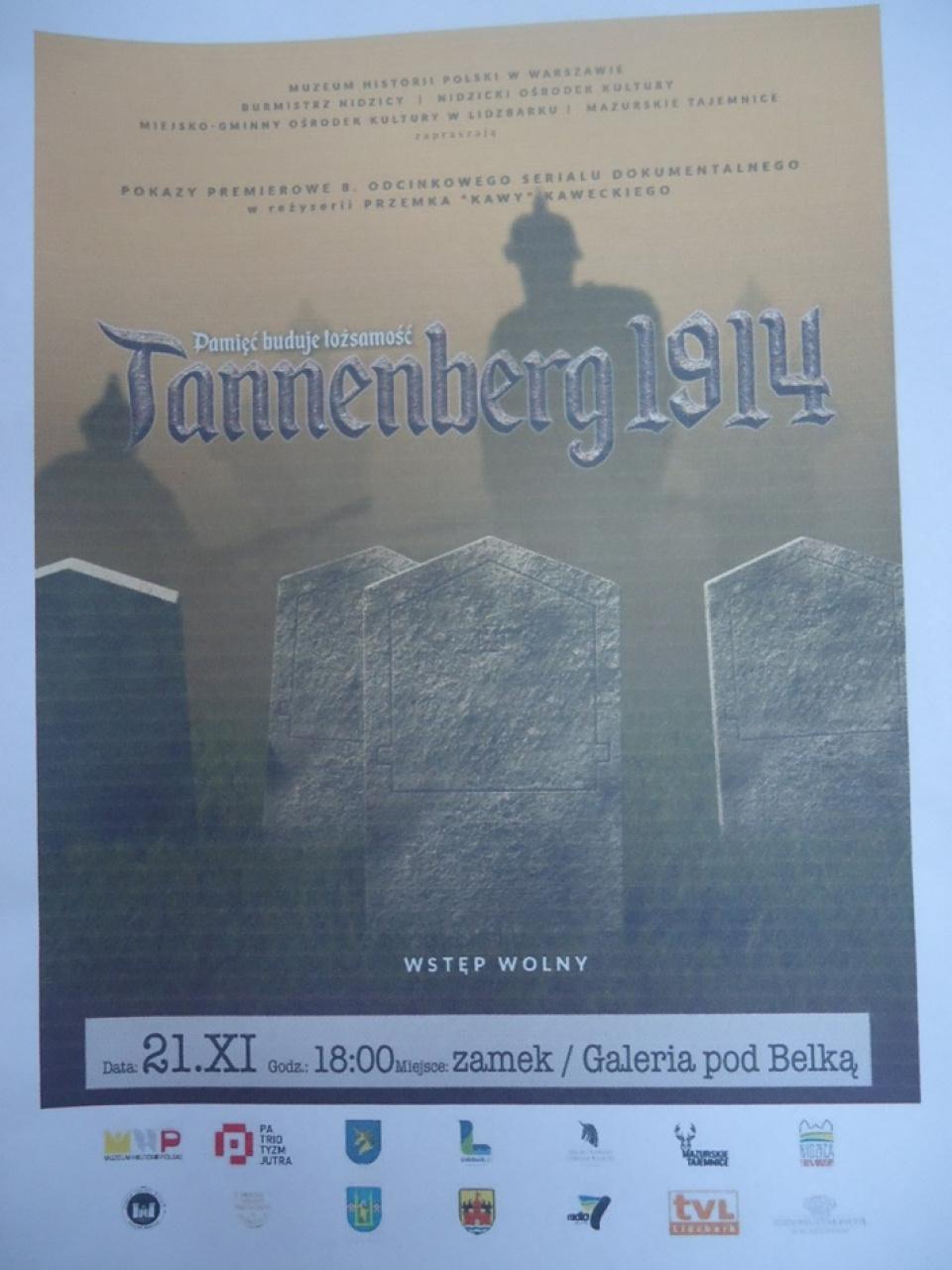 „Pamięć buduje tożsamość. Tannenberg 1914”.