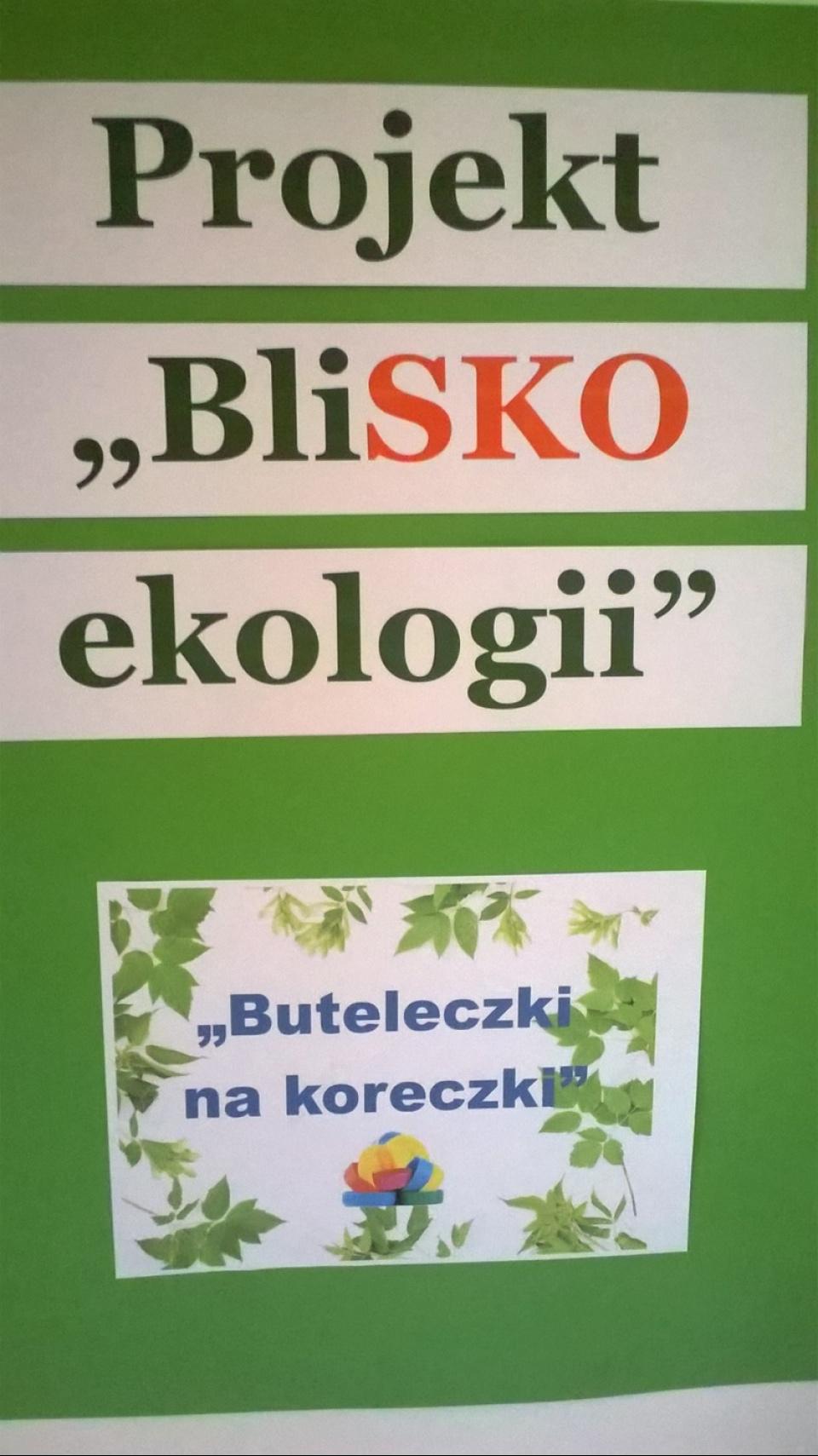 Projekt SKO "BliSKO ekologii" - etap III